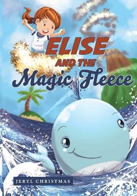 Book cover for Elise and the Magic Fleece
