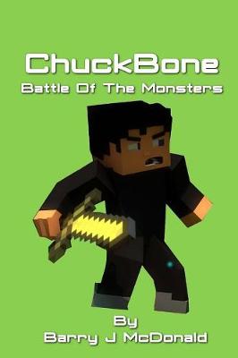Book cover for ChuckBone Battle Of The Monsters