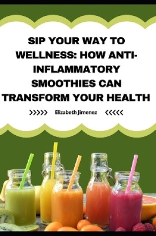 Cover of Sip Your Way to Wellness