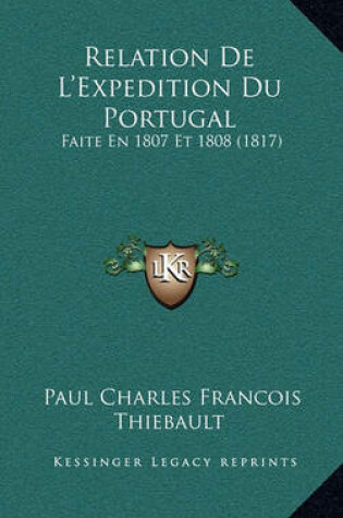 Cover of Relation de L'Expedition Du Portugal