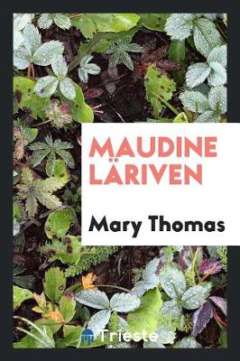 Book cover for Maudine L riven