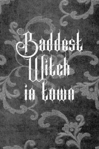 Cover of Baddest Witch In Town