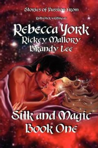 Cover of Silk and Magic