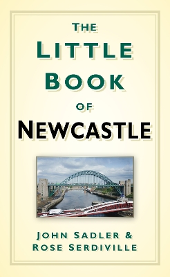 Book cover for The Little Book of Newcastle