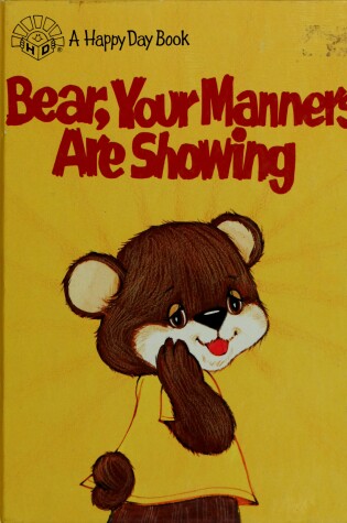 Cover of Bear, Your Manners Are Showing