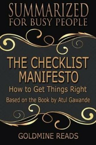 Cover of The Checklist Manifesto - Summarized for Busy People