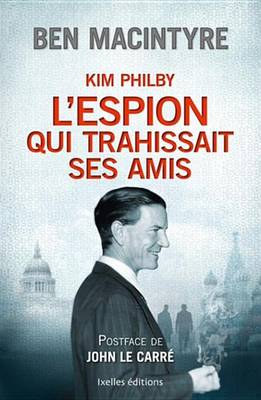 Book cover for L'Espion Qui Trahissait Ses Amis
