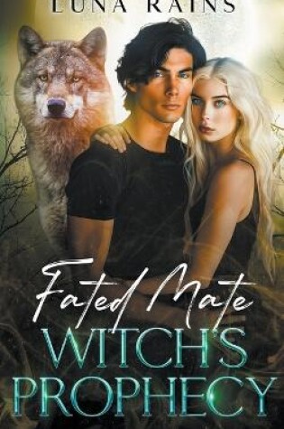 Cover of Fated Mate Witch's Prophecy