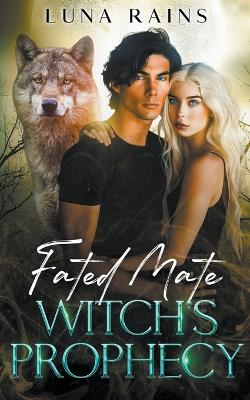 Cover of Fated Mate Witch's Prophecy