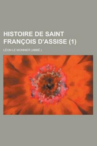 Cover of Histoire de Saint Francois D'Assise (1)