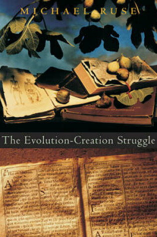Cover of The Evolution-Creation Struggle