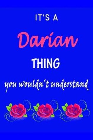 Cover of It's A Darian Thing You Wouldn't Understand