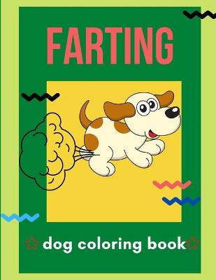 Book cover for Farting dog coloring book