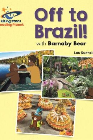 Cover of Reading Planet - Barnaby Bear - Off to Brazil - Green: Galaxy