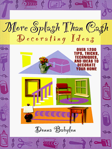 Book cover for More Splash Than Cash Decorating Ideas