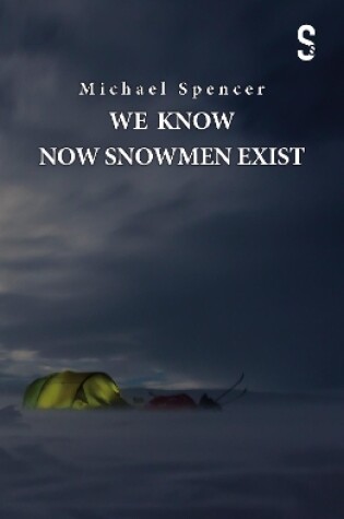 Cover of We Know Now Snowmen Exist