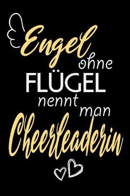 Book cover for Engel Ohne Flugel Nennt Man Cheerleaderin