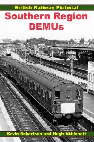 Cover of British Railway Pictorial: Southern Region DEMUs