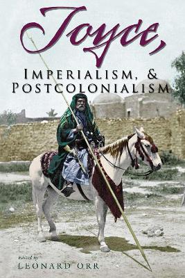 Book cover for Joyce, Imperialism, and Postcolonialism