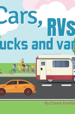 Cover of Cars, RVs, Trucks and Vans