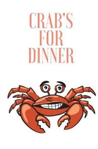 Cover of Crabs For Dinner