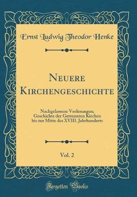 Book cover for Neuere Kirchengeschichte, Vol. 2