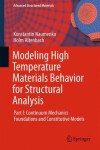 Book cover for Modeling High Temperature Materials Behavior for Structural Analysis