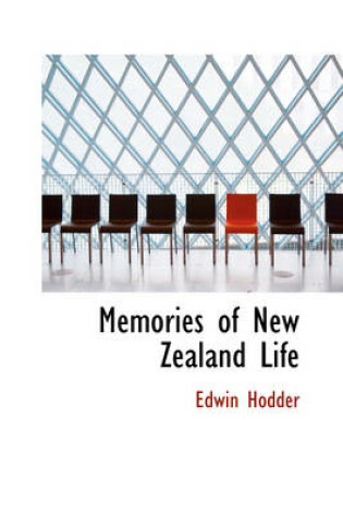 Cover of Memories of New Zealand Life