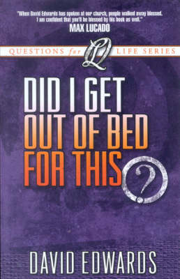 Book cover for Did I Get Out of Bed for This?