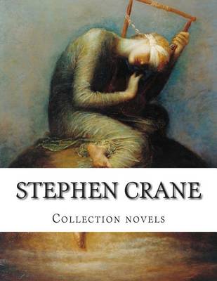Book cover for Stephen Crane, Collection novels