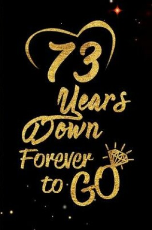 Cover of 73 Years Down Forever to Go