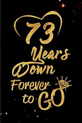 Book cover for 73 Years Down Forever to Go