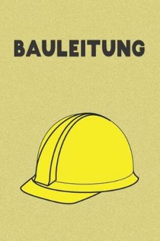 Cover of Bauleitung