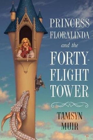 Cover of Princess Floralinda and the Forty-Flight Tower