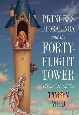 Cover of Princess Floralinda and the Forty-Flight Tower