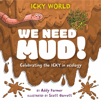Book cover for Icky World: We Need MUD!