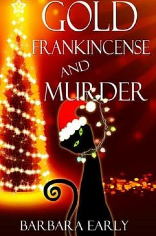 Cover of Gold, Frankincense, and Murder