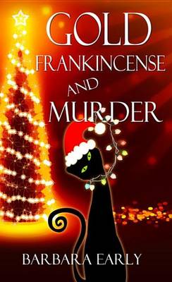 Book cover for Gold, Frankincense, and Murder