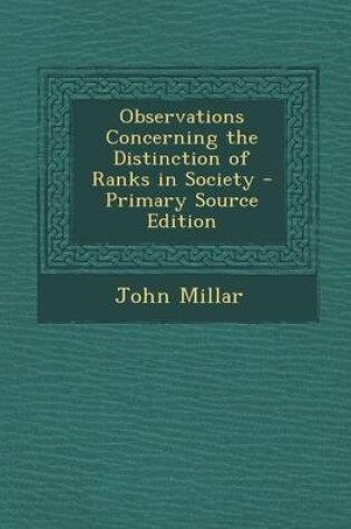 Cover of Observations Concerning the Distinction of Ranks in Society