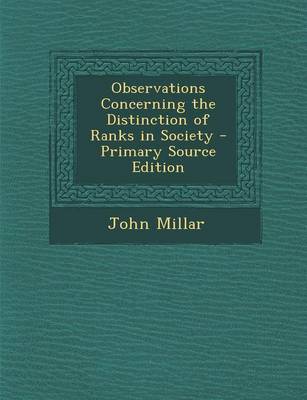 Book cover for Observations Concerning the Distinction of Ranks in Society