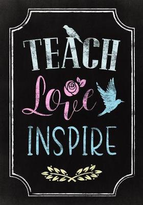 Cover of Teach, Love, Inspire