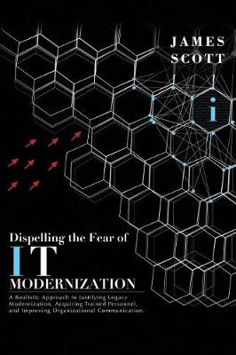 Book cover for Dispelling the Fear of It Modernization