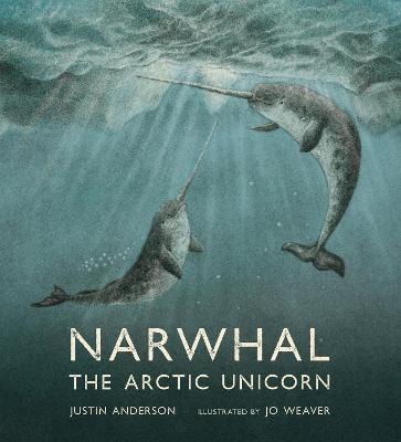 Cover of Narwhal: The Arctic Unicorn