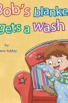 Book cover for Bob's Blanket Gets a Wash