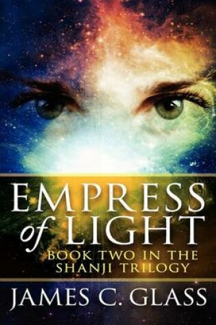 Cover of Empress of Light (Book Two in the Shanji Trilogy)