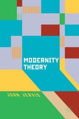 Cover of Modernity Theory