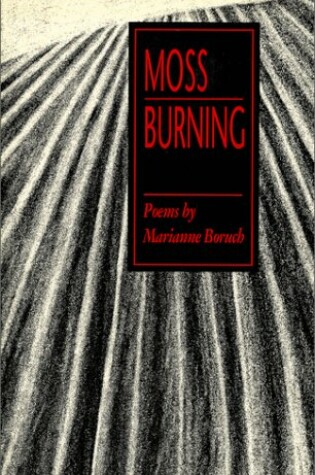 Cover of Moss Burning