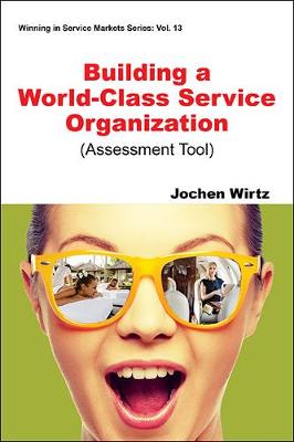 Book cover for Building A World Class Service Organization (Assessment Tool)