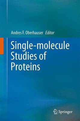 Cover of Single-molecule Studies of Proteins