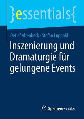 Cover of Inszenierung und Dramaturgie für gelungene Events